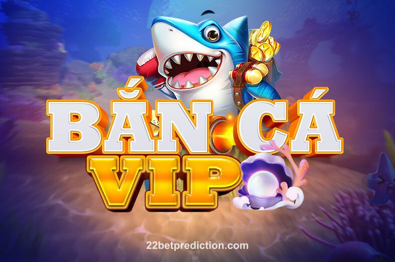 Hình ảnh game Bắn Cá VIP tại 22betprediction
